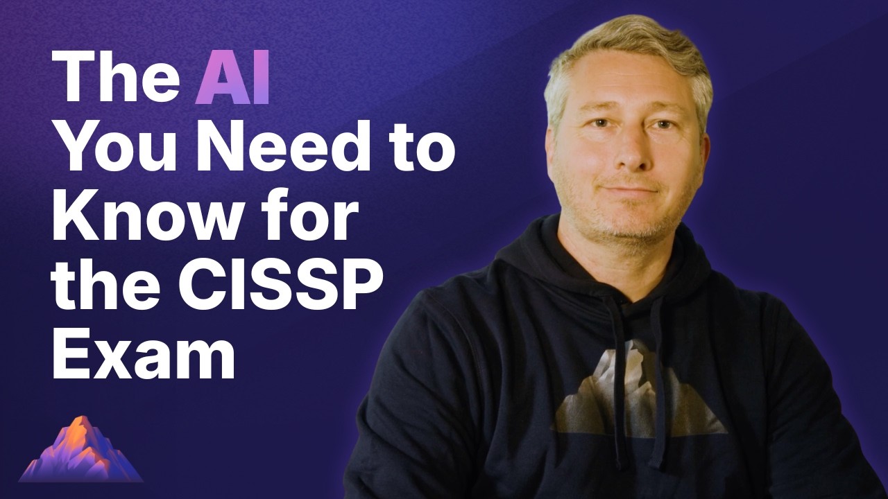 The AI You Need to Know for the CISSP Exam (2026)