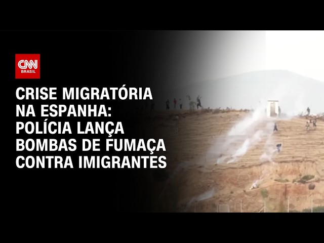 Polícia da Espanha lança bombas de fumaça contra imigrantes; Veja imagens | CNN BRASIL