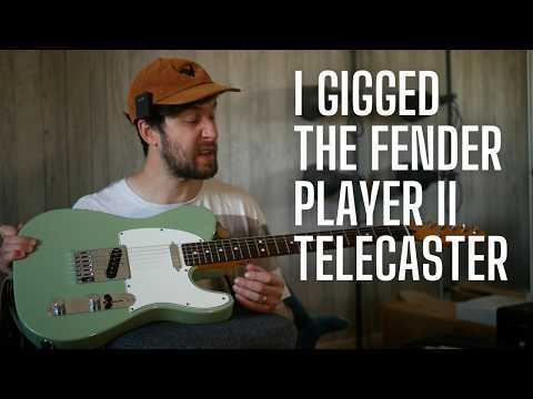 I Gigged the Fender Player ii Telecaster  - Here's My Verdict