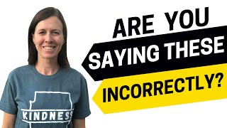 2 Idioms You May Be Saying Incorrectly