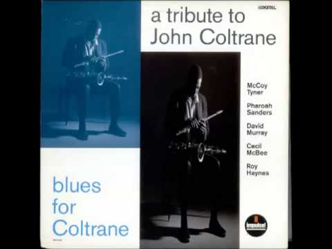 A Tribute to John Coltrane - Bluesin' For John C