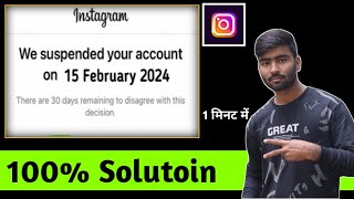 we suspended your account instagram 180 days / instagram account suspended problem 2024