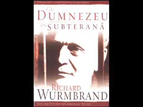 Richard Wurmbrand  - Cu Dumnezeu In Subterana Episodul 7