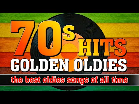 Golden Oldies 70s | 70s Greatest Hits | The Most Beautiful Songs of the 1970s