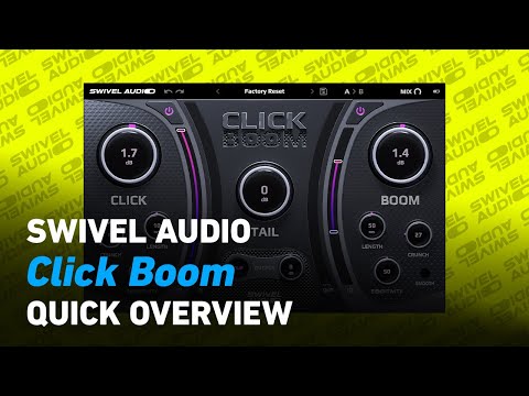 Swivel Audio Click Boom - Quick Overview | Plugin Alliance