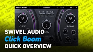 Video thumbnail for Swivel Audio Click Boom - Quick Overview | Plugin Alliance by Plugin Alliance