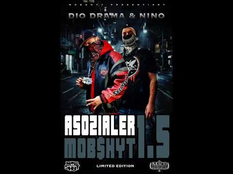 Dio Drama & Nino - Unterwelt ( Asozialer Mobshyt 1.5 )