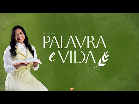 PALAVRA E VIDA | MISS EDNA SOUSA 28.01.2026