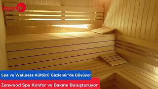 İzmir Gaziemir’de Dikkat Çeken Spa Merkezi ZENWOOD  SPA &WELNESS