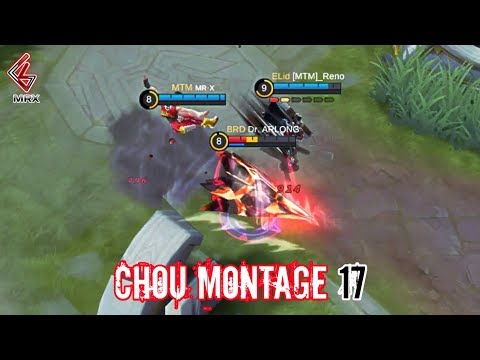 Chou Montage 17 | MR X | Mobile Legends