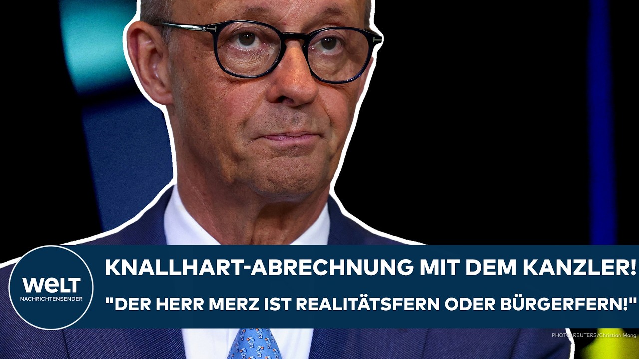 DEUTSCHLAND: Kanzler Merz? "Das ist eine 6. Er bringt nicht das, was er versprochen hat!"