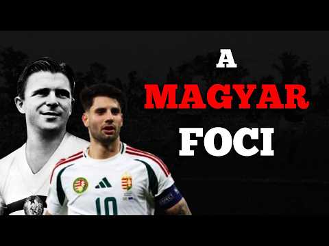 A magyar labdarúgás története