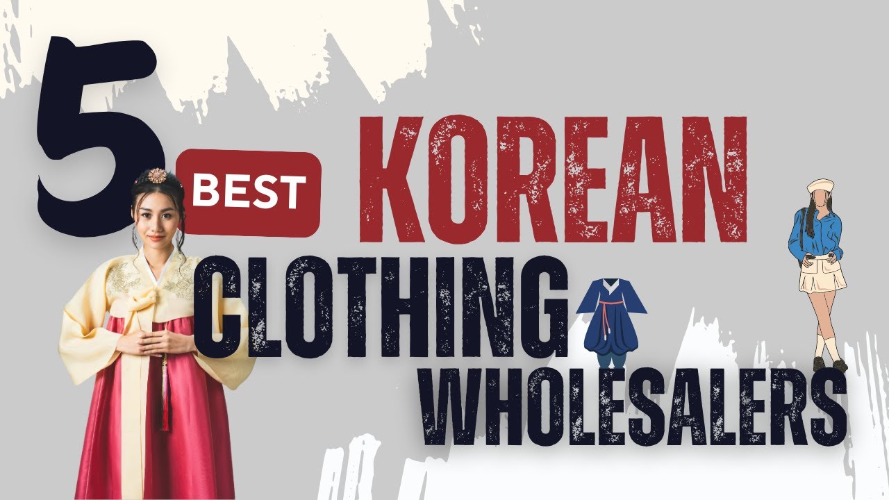 5 Best korean clothing wholesalers