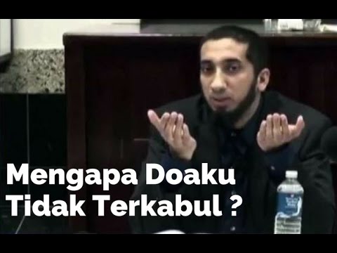 Why Are My Prayers Not Answered? - Nouman Ali Khan Indonesian Subtitles