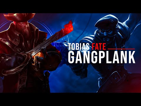 「TOBIAS FATE」MONTAGE | GANGPLANK LEGEND IS BACK!!