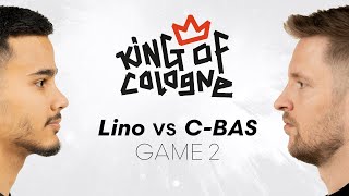 KING of COLOGNE: FINALE Lino VS. C--Bas Game2