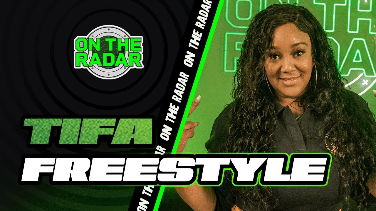 The Tifa "On The Radar" Freestyle