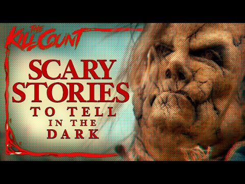 Scary Stories to Tell in the Dark (2019) KILL COUNT