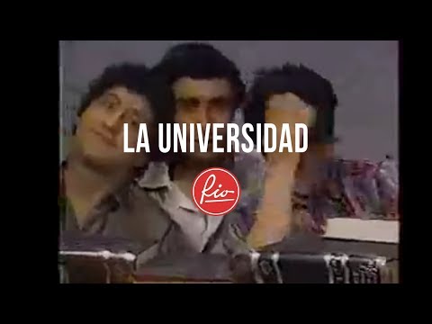 Rio - La Universidad (Video Oficial)
