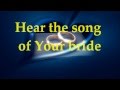 Paul Wilbur - Song Of The Beautiful Bride - Lyrics ...