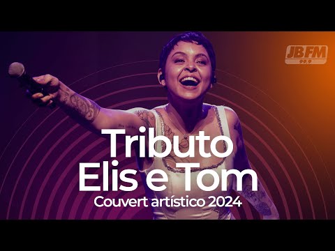 Tributo a Elis & Tom - Daniel Jobim e Kell Smith | Ao Vivo no Couvert Artístico JBFM (2024)