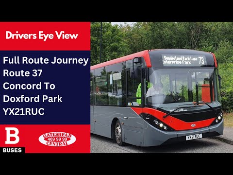 FINAL DEPARTURE DEV: FULL ROUTE JOURNEY | Nexus Bus Route 37 - Concord To Doxford Park | YX21RUC