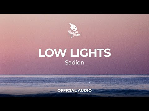 Sadion - Low Lights
