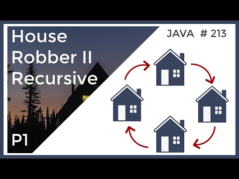 House Robber II - Recursive Approach