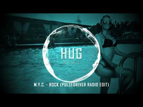 M.Y.C. - Rock (Pulsedriver Radio Edit)