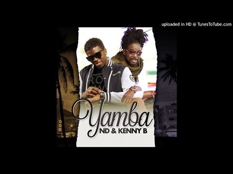 ND Ft Kenny B - Yamba