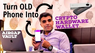 How to Make Your Old Mobile a Crypto Hardware Wallet | AirGap Vault Tutorial Hindi Urdu