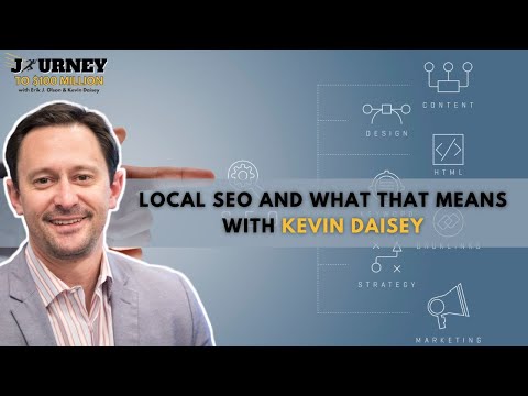 Local SEO and What That Means | Journey to $100 Million