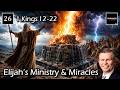 Come Follow Me 1 Kings 12 22 Elijah S Ministry And Miracles