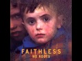 Faithless - I Want More (Part 1&2), Love Lives on My Street, Bluegrass