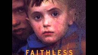 Faithless - I Want More (Part 1&amp;2), Love Lives on My Street, Bluegrass
