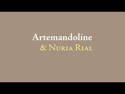 Artemandoline & Nuria Rial