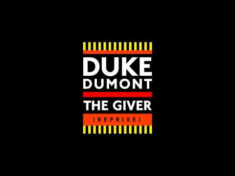 Duke Dumont - The Giver (Reprise) (audio)