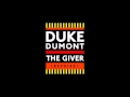 Duke Dumont - The Giver (Reprise) (audio)