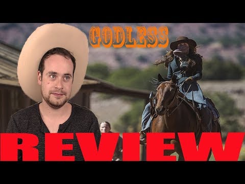 Godless - Season 1 Review *Spoilers*