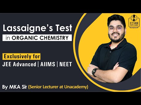 Lassaigne's Test in Organic Chemistry | A Must Watch Lecture before Exam |Jee Advance | AIIMS | NEET