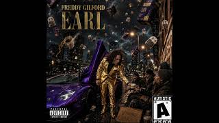 Freddy Gilford - Earl (Official Audio) Prod. Squirl x Zephyx