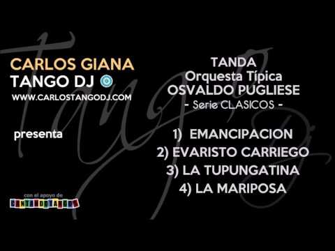 Carlos Tango DJ  - Tanda OSVALDO PUGLIESE - Serie CLASICOS