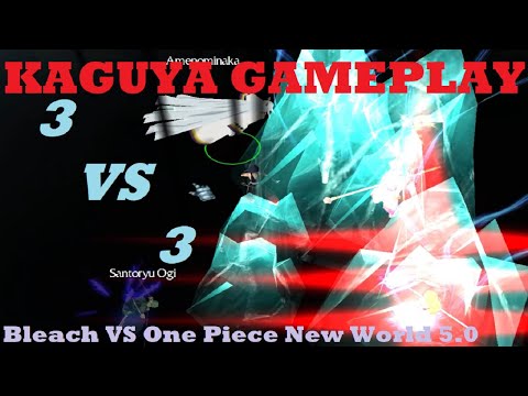 BVO New world 5.0 | Kaguya Gameplay (3 vs 3) | Bleach Vs One Piece 5.0 Warcraft 3 Frozen Throne