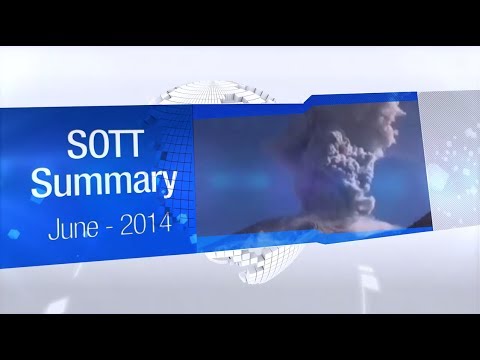 SOTT Earth Changes Summary - June 2014