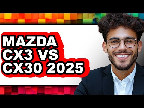 Mazda CX3 vs CX30 2025 - Which is Better?