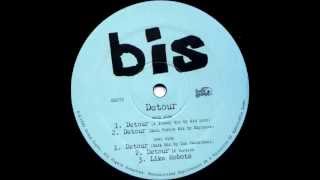 bis - Detour (A Jonesy Mix)