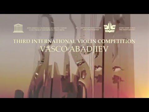 III International Violin Competition "Vasco Abadjiev" - INTRO