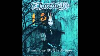 Thornium - Dominions of the Eclipse (Full Album)