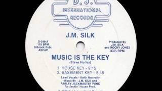 J.M. Silk - Music Is The Key (Basement Key)