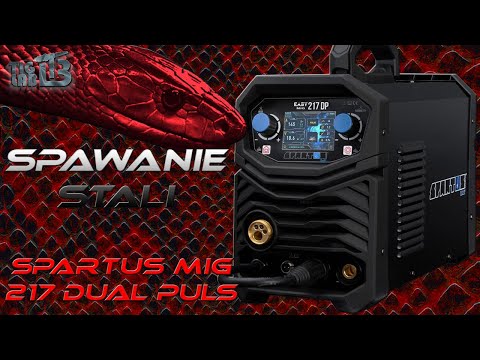 SPARTUS Easymig 217 dual pulse - spawanie stali